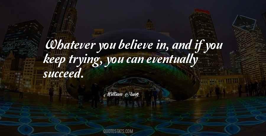 Believe And Succeed Quotes #824031