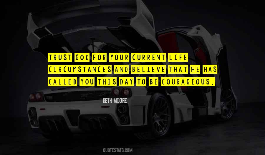 Believe And Trust God Quotes #1840089