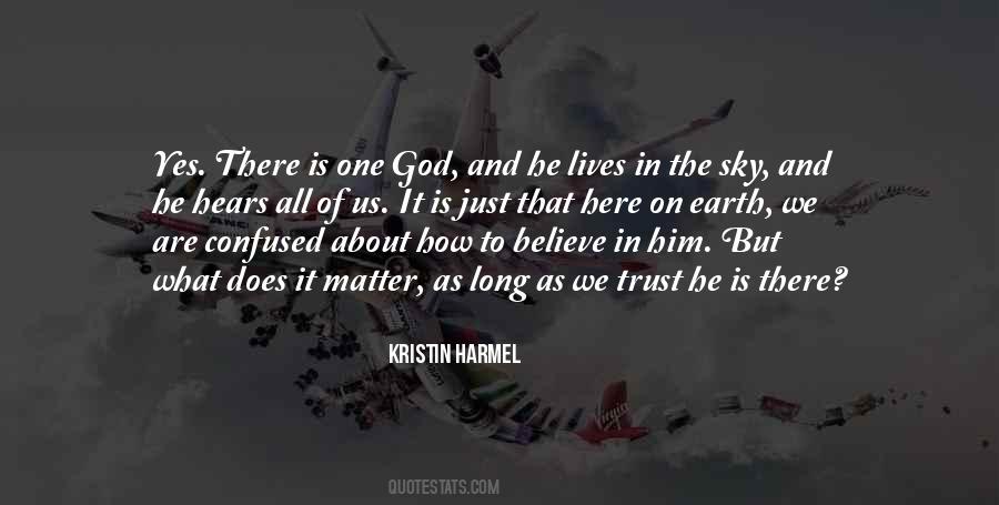 Believe And Trust God Quotes #408460