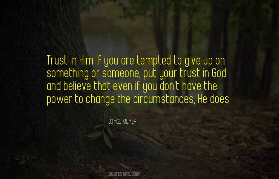 Believe And Trust God Quotes #521823