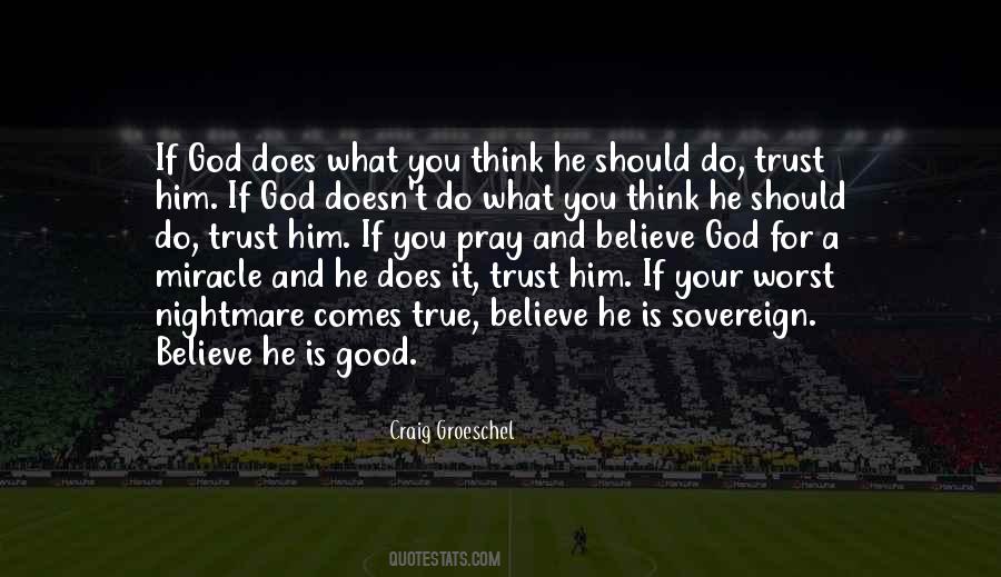 Believe And Trust God Quotes #837218