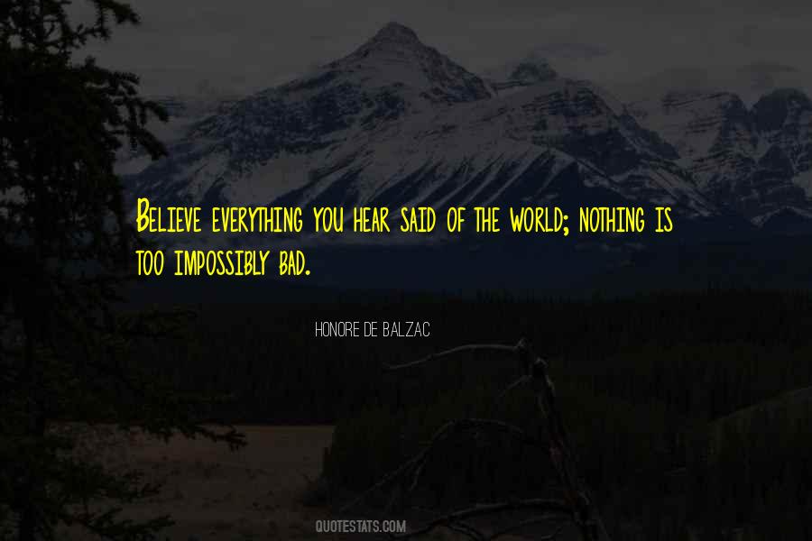 Believe Everything You Hear Quotes #1778847