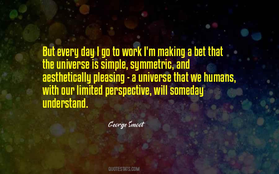 Quotes About The Universe And Humans #1582224