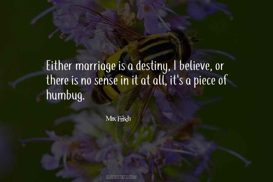 Believe In Destiny Quotes #1241791