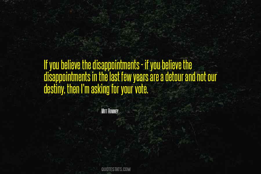 Believe In Destiny Quotes #1342092