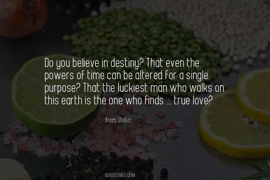 Believe In Destiny Quotes #829909