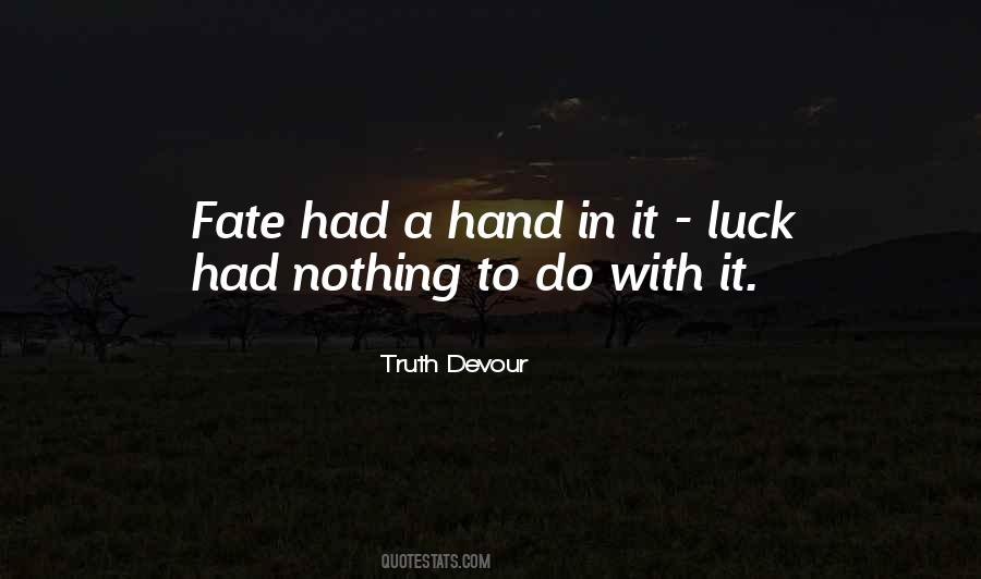 Believe In Fate Quotes #136399