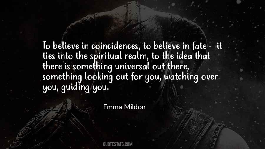 Believe In Fate Quotes #1645467