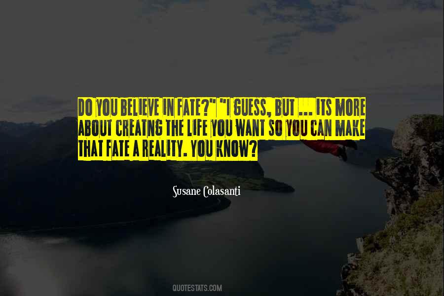 Believe In Fate Quotes #738838