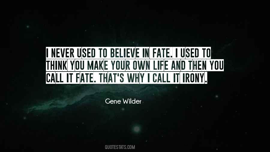 Believe In Fate Quotes #766389