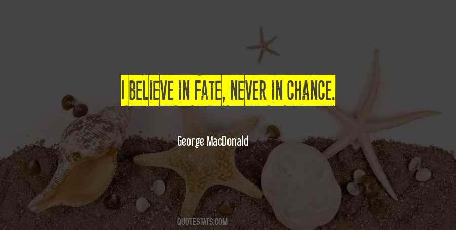Believe In Fate Quotes #810108