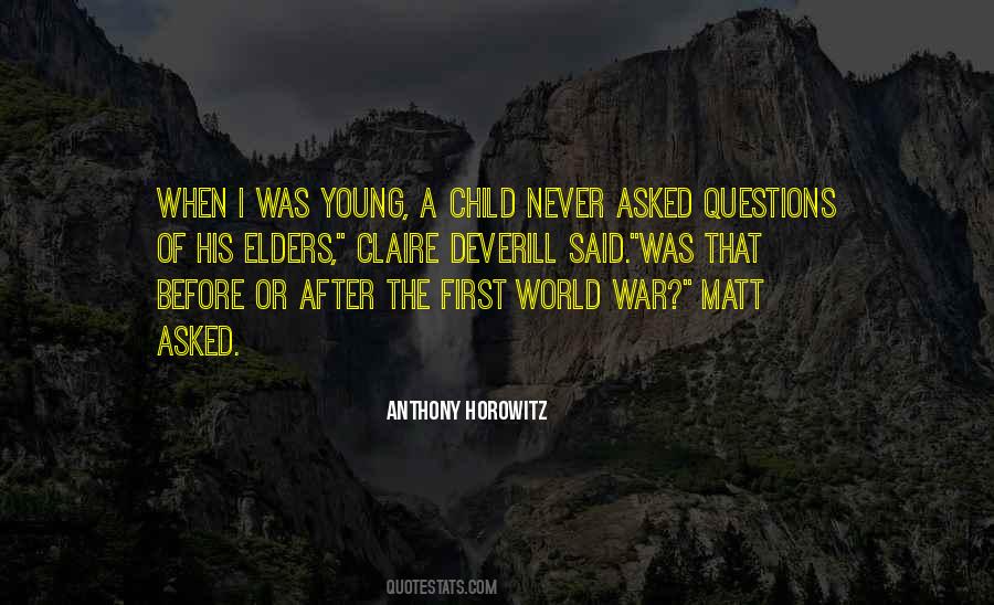 Never Asked Quotes #1005073