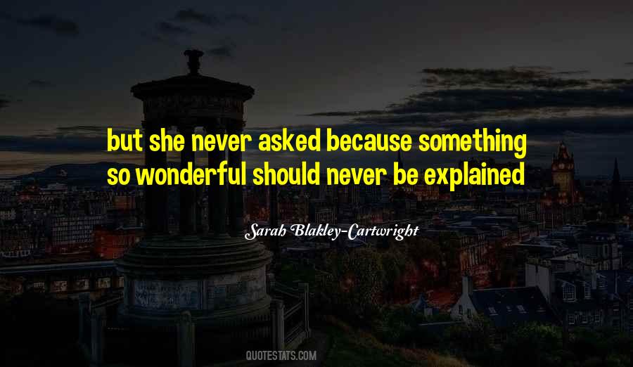 Never Asked Quotes #345631