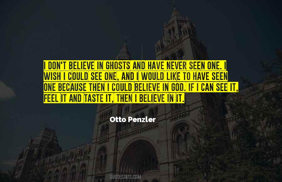 Believe In Ghosts Quotes #179399