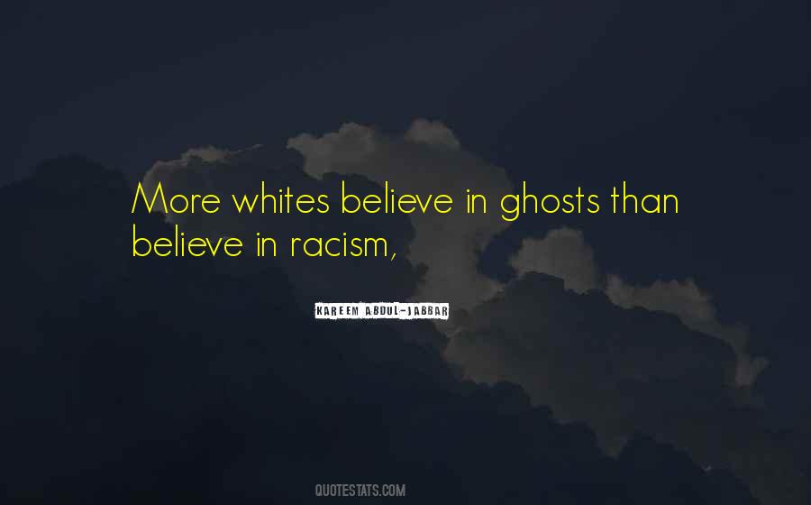 Believe In Ghosts Quotes #297763
