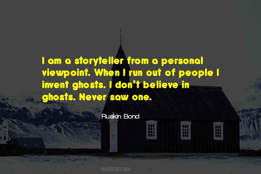 Believe In Ghosts Quotes #41781