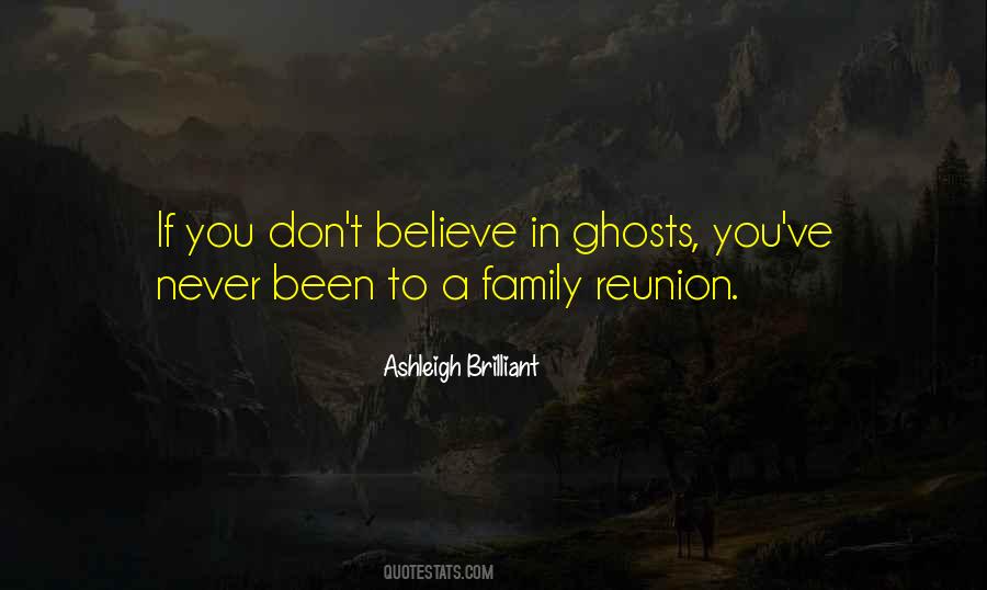 Believe In Ghosts Quotes #486647