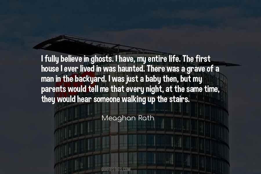 Believe In Ghosts Quotes #638264