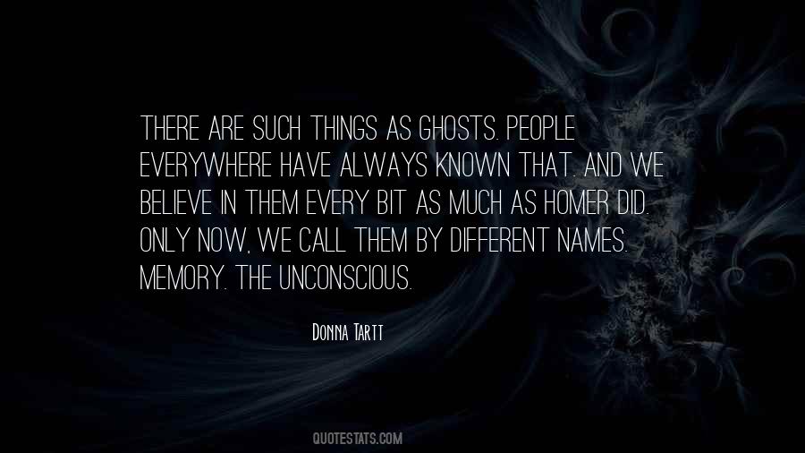 Believe In Ghosts Quotes #957486