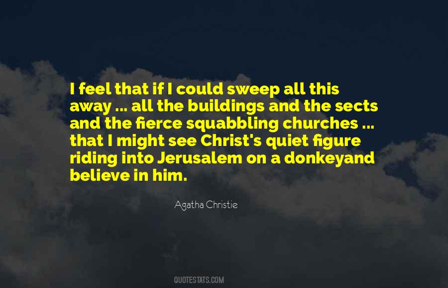 Believe In Him Quotes #1621276