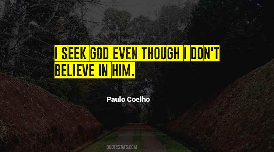 Believe In Him Quotes #1740648
