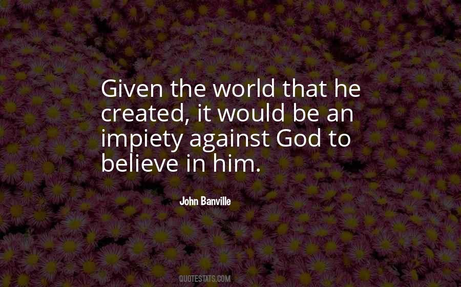 Believe In Him Quotes #544909