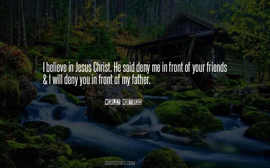 Believe In Jesus Christ Quotes #1034144