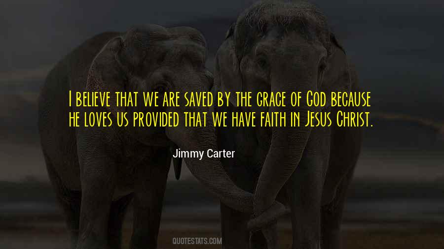 Believe In Jesus Christ Quotes #1508517