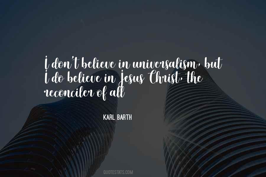 Believe In Jesus Christ Quotes #1760422