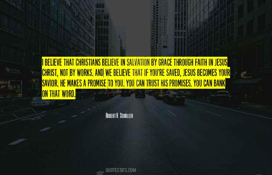 Believe In Jesus Christ Quotes #550391