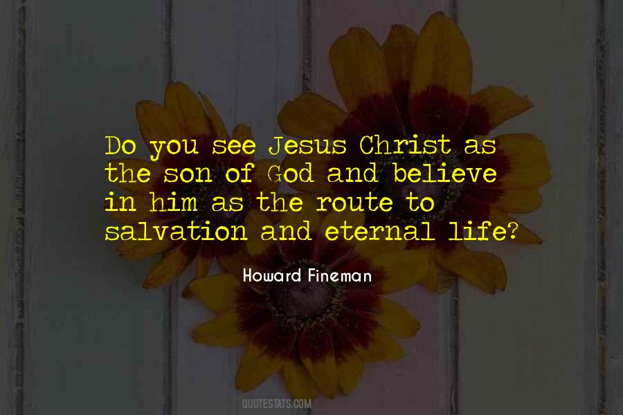 Believe In Jesus Christ Quotes #973189
