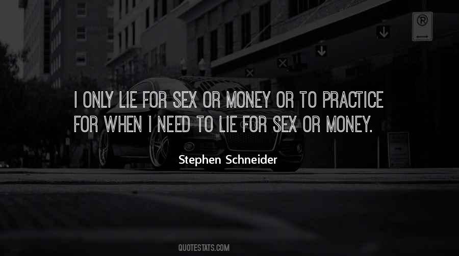 Sex Money Quotes #130057