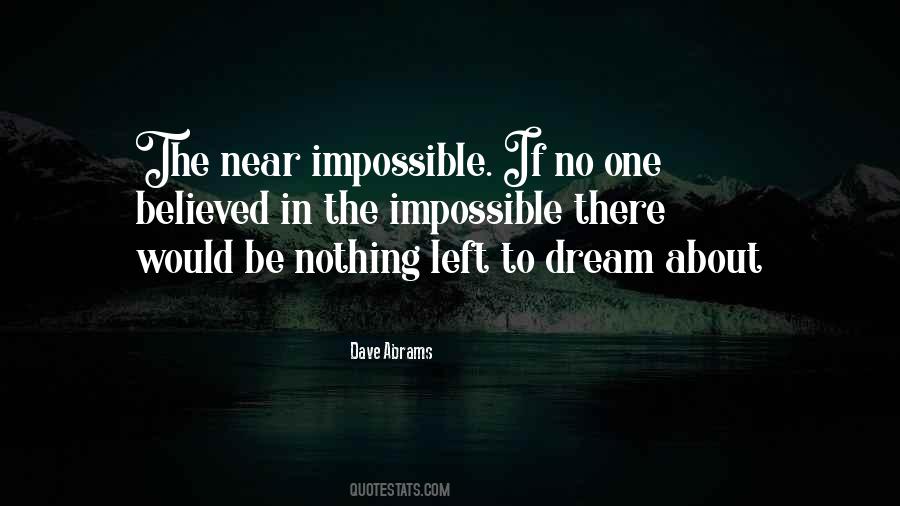 To Dream Quotes #1413643