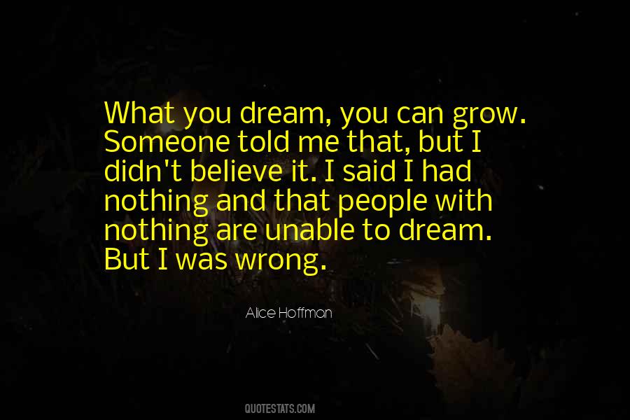 To Dream Quotes #1415120