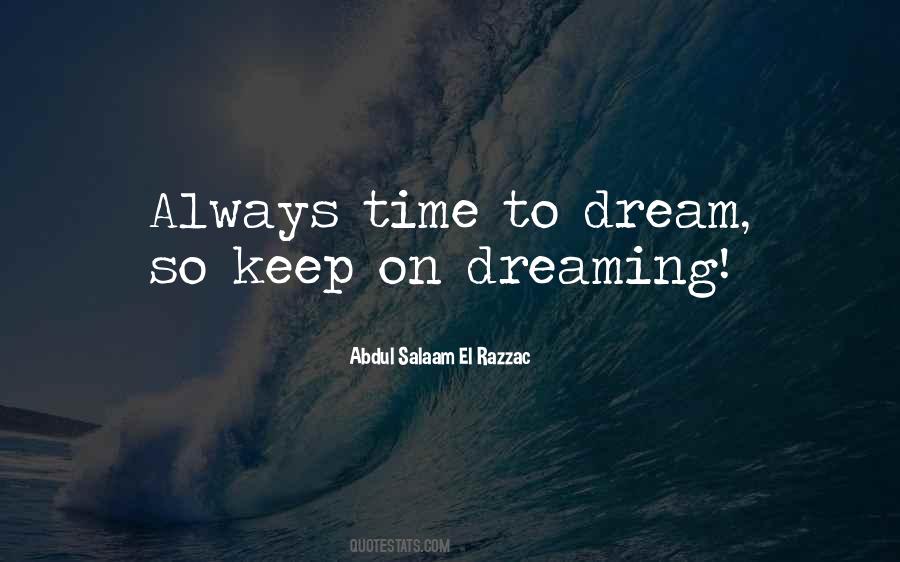 To Dream Quotes #1452927