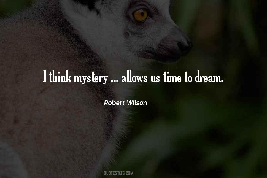 To Dream Quotes #1458011