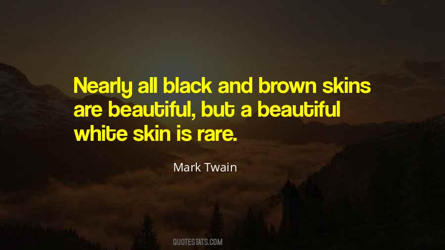 White Skin Quotes #1064835