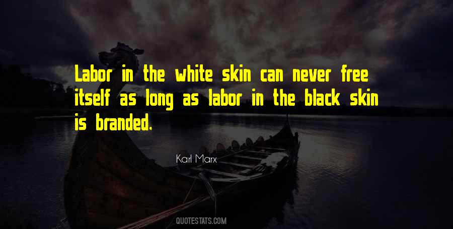 White Skin Quotes #1514817