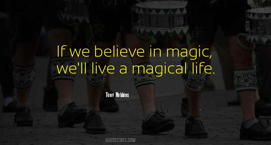 Believe In Magic Quotes #122727