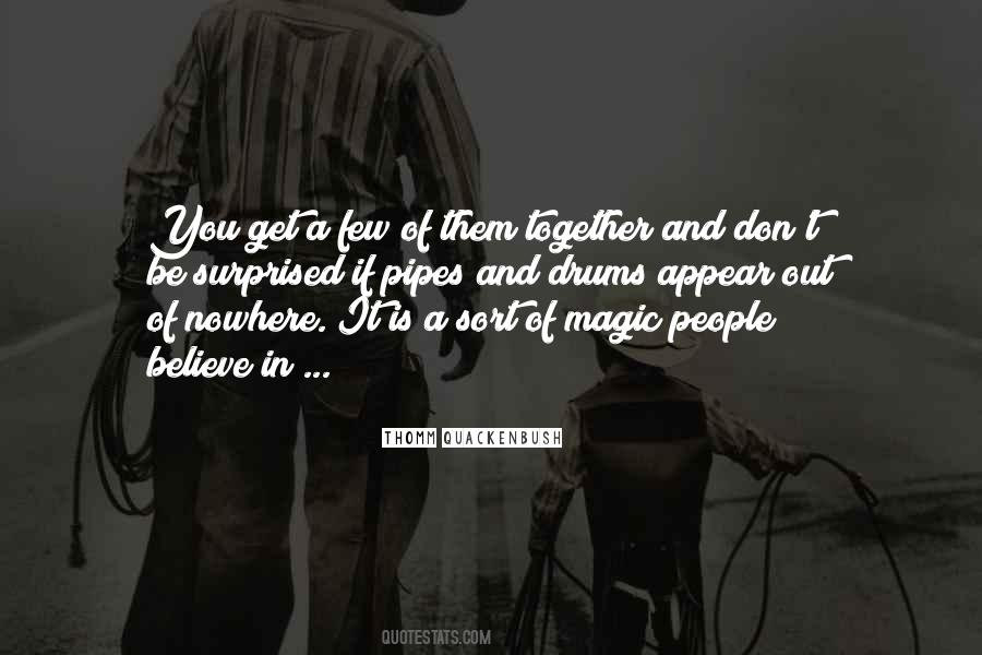 Believe In Magic Quotes #170790