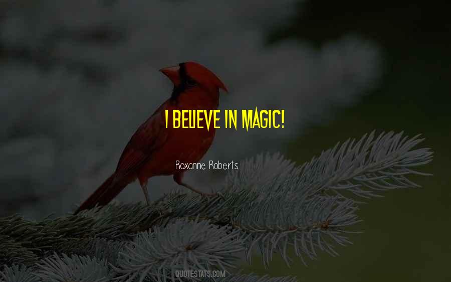 Believe In Magic Quotes #208447