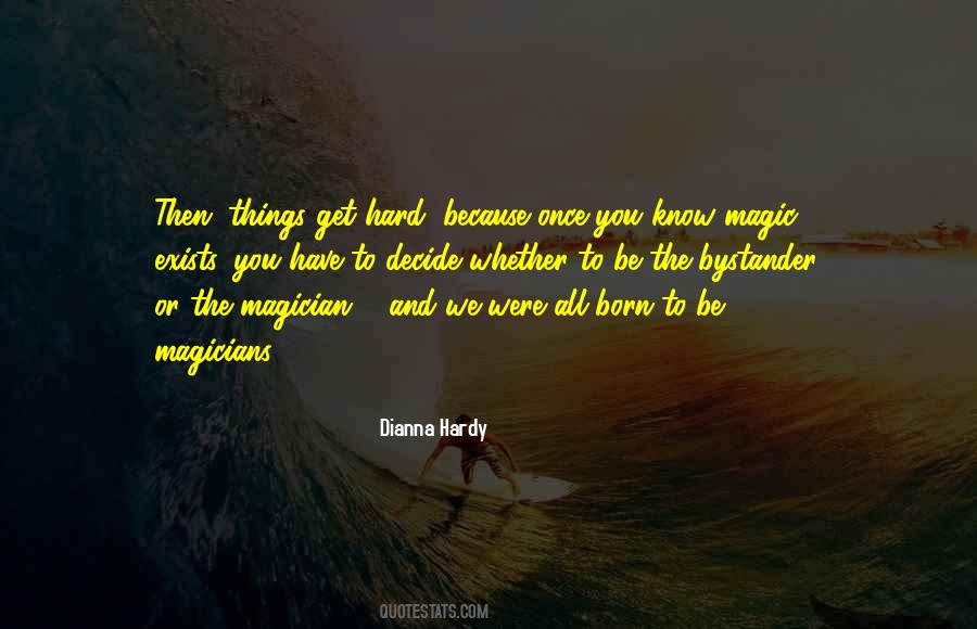 Believe In Magic Quotes #305803
