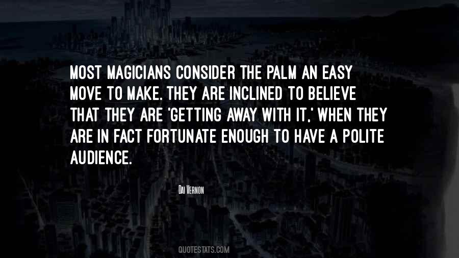 Believe In Magic Quotes #450652