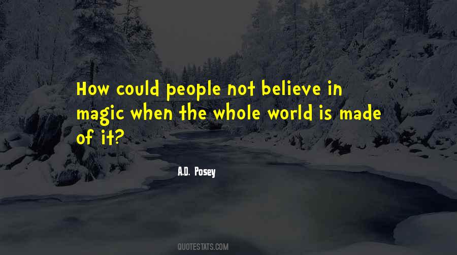 Believe In Magic Quotes #626193