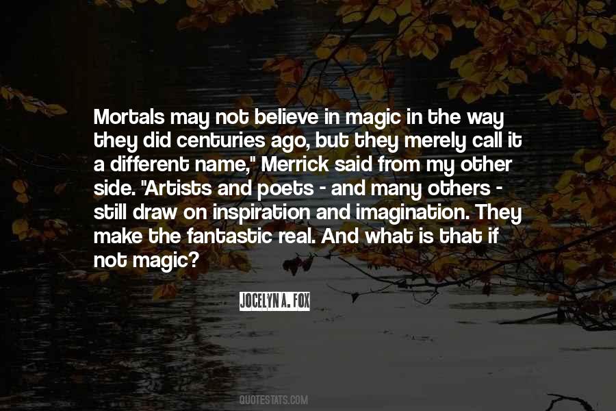 Believe In Magic Quotes #953552