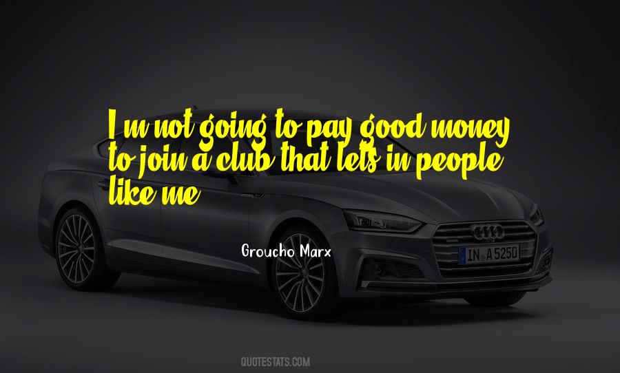 Good Money Quotes #1323327