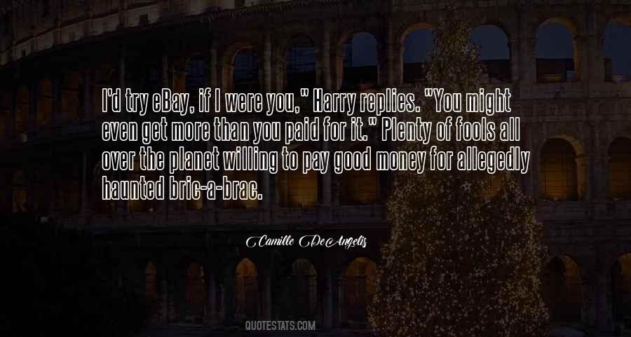 Good Money Quotes #1501852