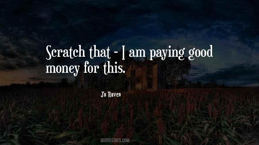 Good Money Quotes #1814998