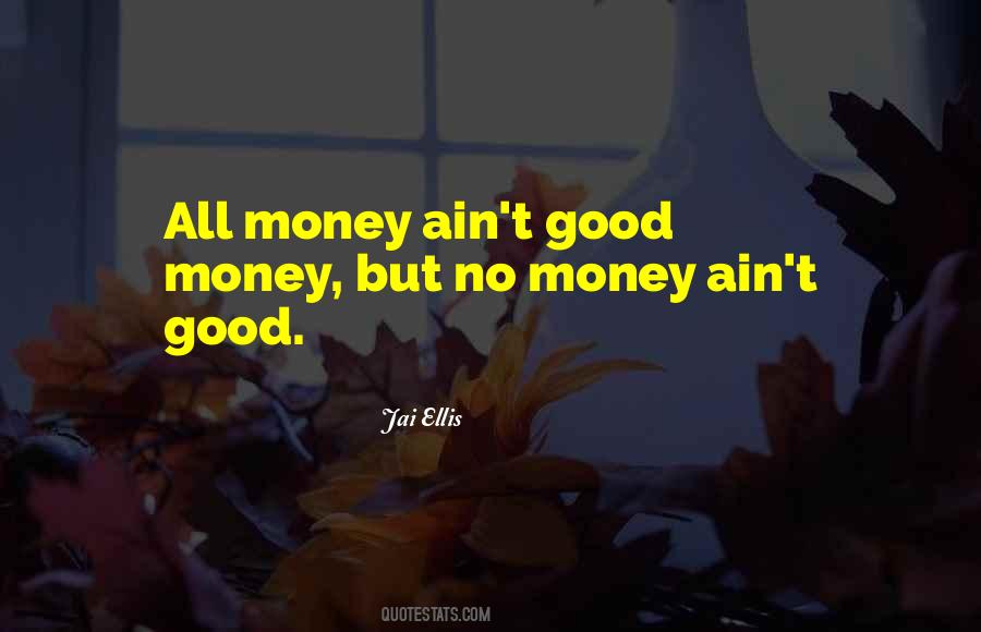 Good Money Quotes #93695