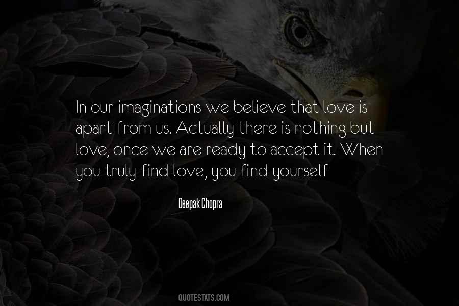 Believe In Our Love Quotes #1369457